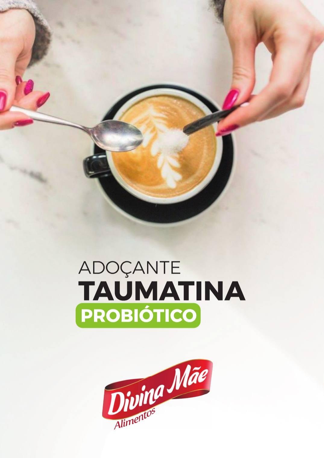 Divina Mãe lâmina Taumatina Probiótico